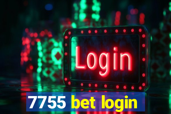 7755 bet login